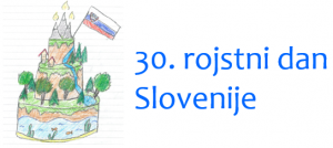 30. rojstni dan Slovenije